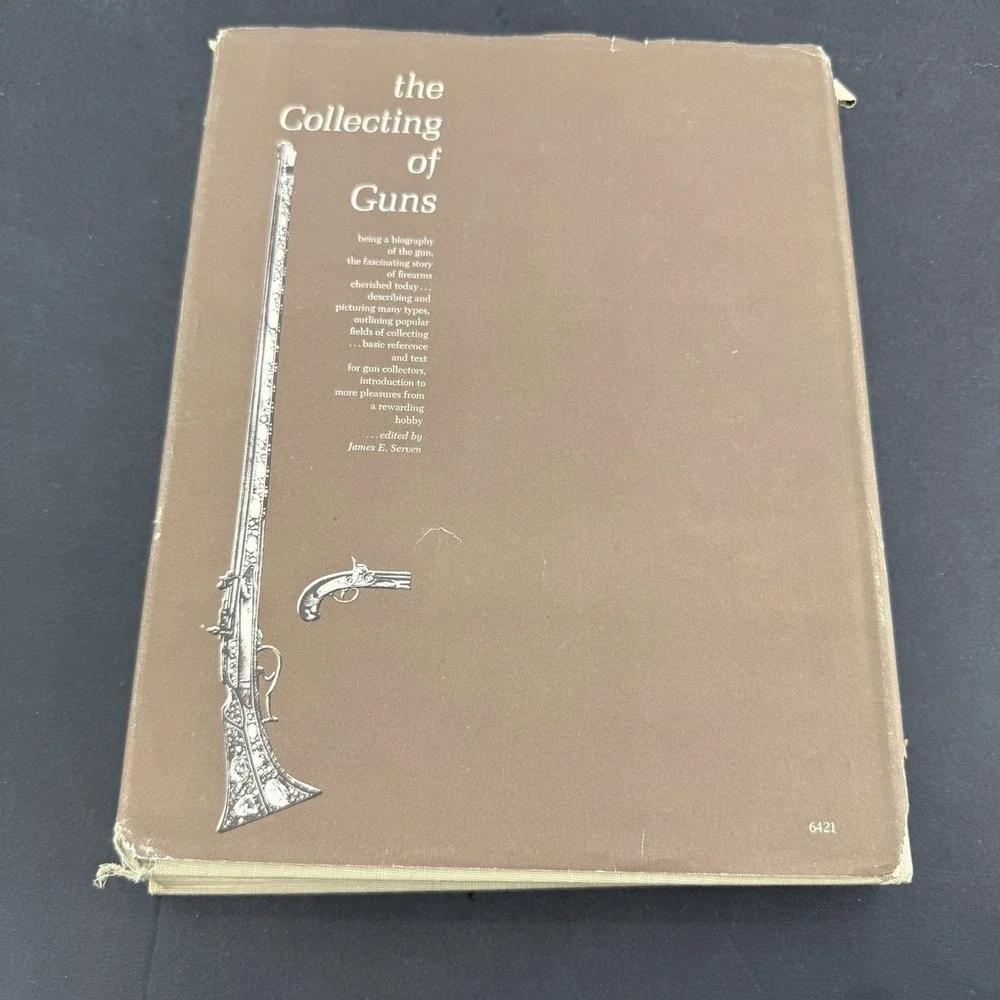 The Collecting of Guns Hardcover By James Serven 1960S VINTAGE